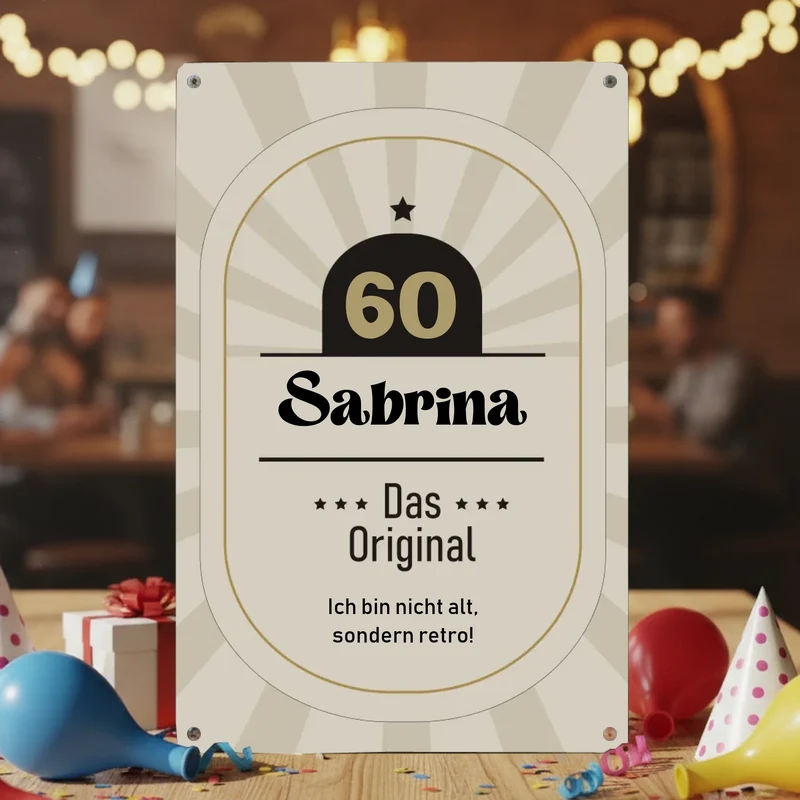Bedrucktes Blechschild Retro als Geschenk zum Geburtstag