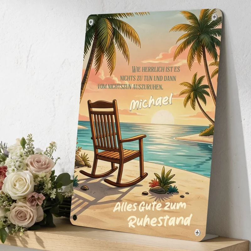 Bedrucktes Blechschild zum Ruhestand | Türschild | Blechschild mit deinem Wunschtext