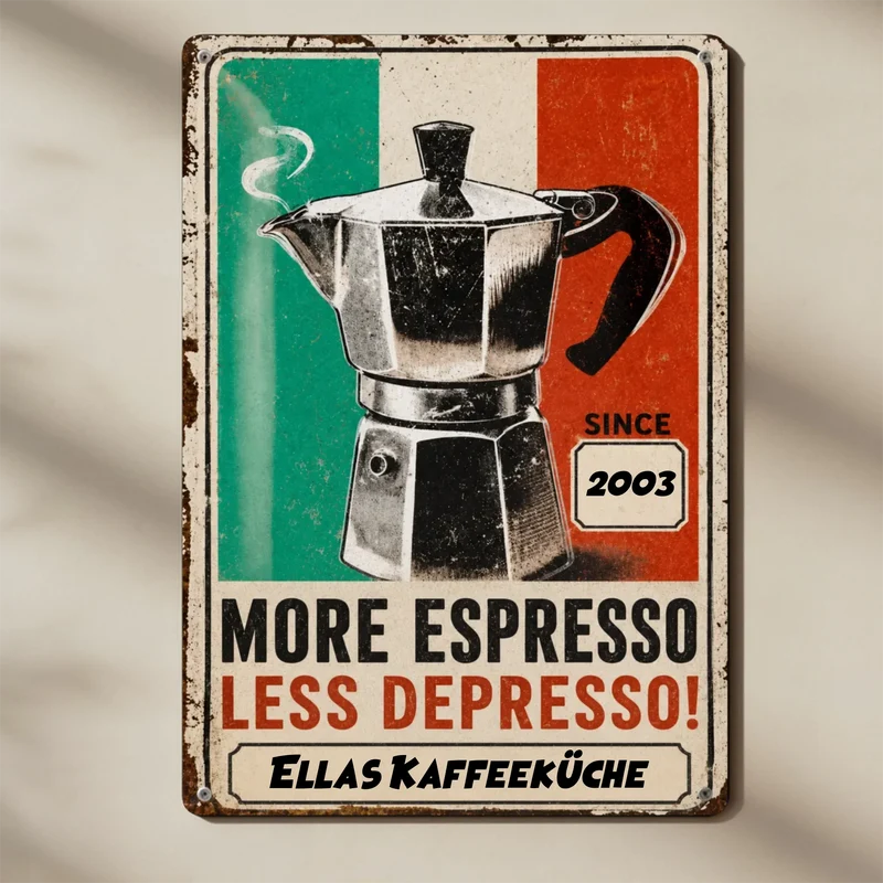 More Espresso | Kaffee Metallschild | Türschild | Blechschild bedruckt mit deinem Namen
