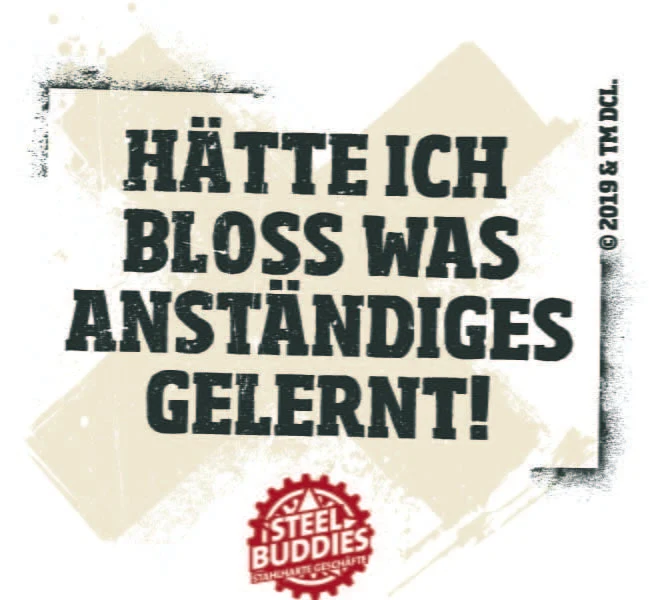Steel Buddies Emaille-Becher "Gelernt"
