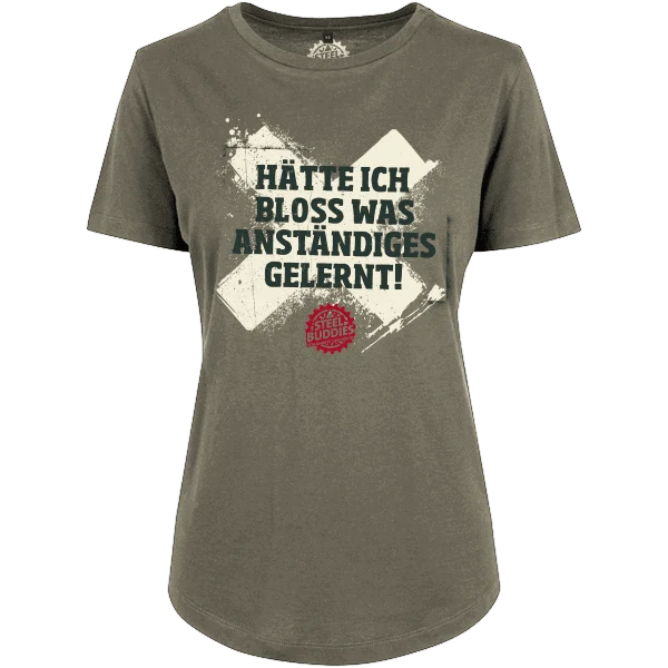 Steel Buddies Damen T-Shirt "Gelernt"
