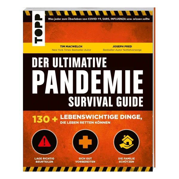 Der ultimative Pandemie Survival Guide