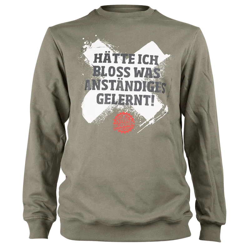 Steel Buddies Sweatshirt "Gelernt"
